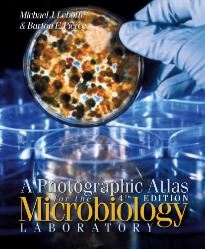 a-photographic-atlas-for-the-microbiology-laboratory-4th-edition-by-michael-j-leboffe-68e0b9eb2163e.jpg