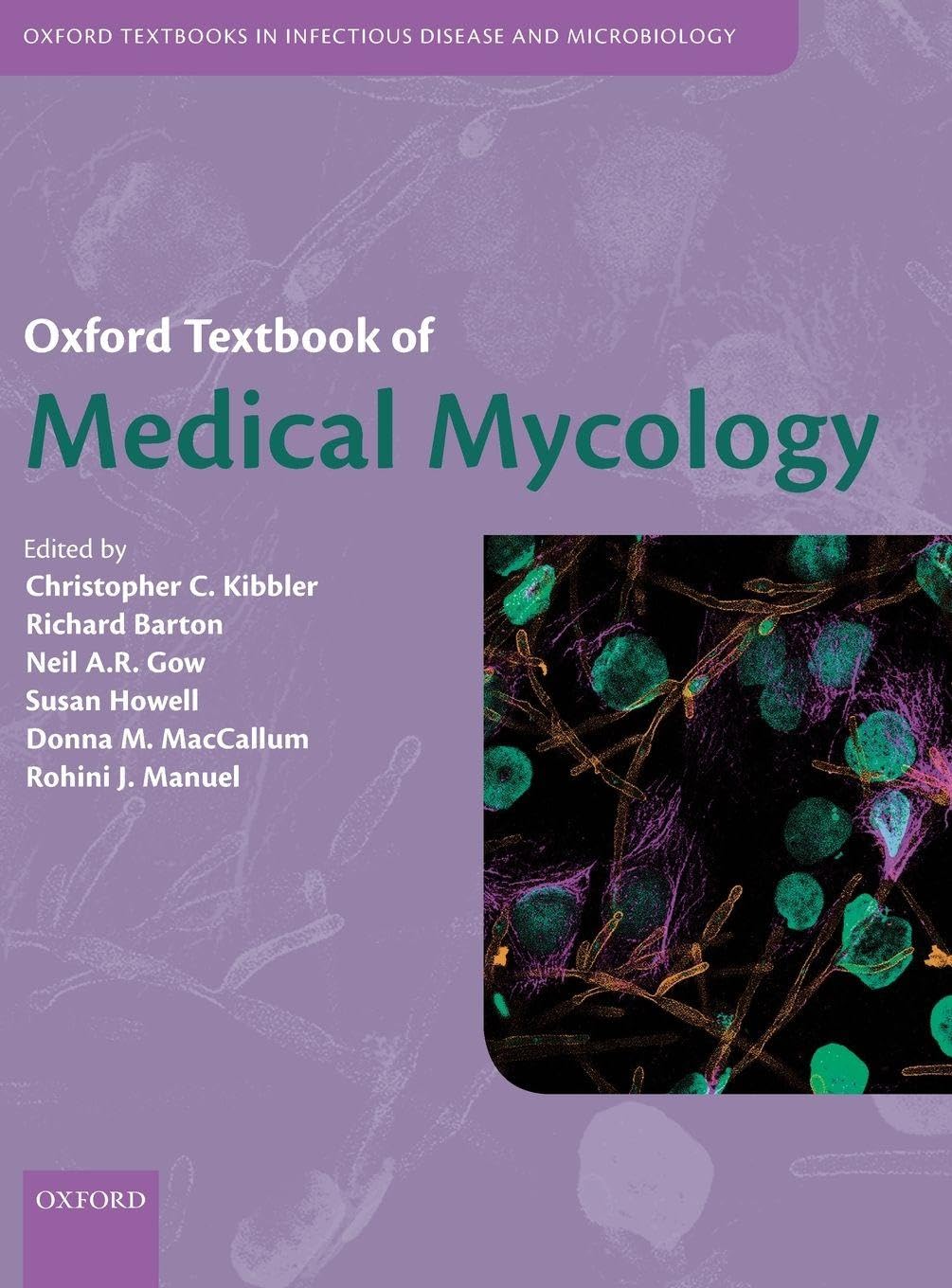 oxford-textbook-of-medical-mycology-oxford-textbooks-in-infectious-disease-and-microbiology-1st-edition-696ba531c79bd.jpg