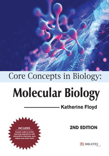 core-concepts-in-biology-molecular-biology-2nd-edition-katherine-floyd-696fe7e2bb75b.jpg