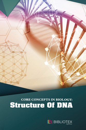 core-concepts-in-biology-structure-of-dna-696fee179ea8b.jpg